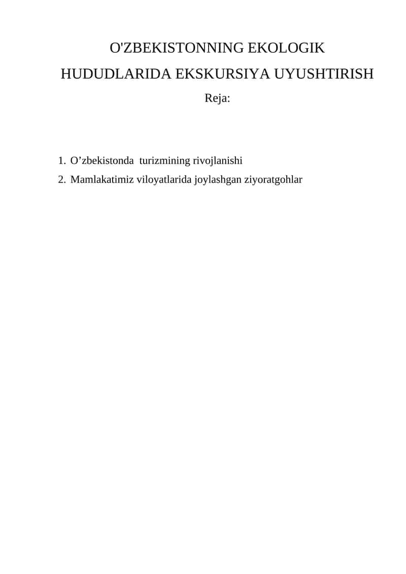 O'ZBEKISTONNING EKOLOGIK HUDUDLARIDA EKSKURSIYA UYUSHTIRISH