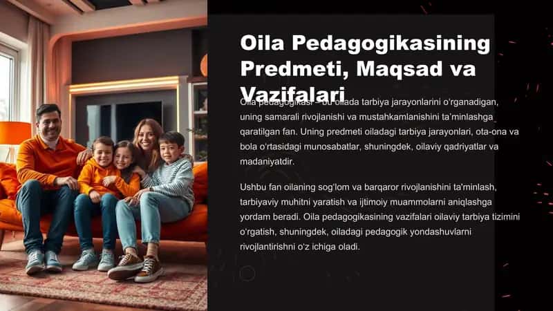Oila Pedagogikasining Predmeti, Maqsad va Vazifalari
