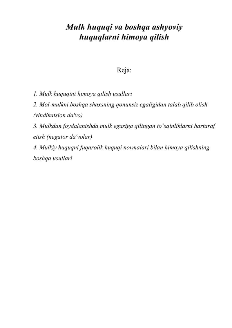 Mulk huquqi va boshqa ashyoviy huquqlarni himoya qilish