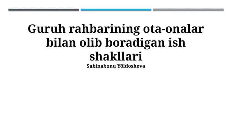 Ota-onalar bilan olib boradigan ish shakllari