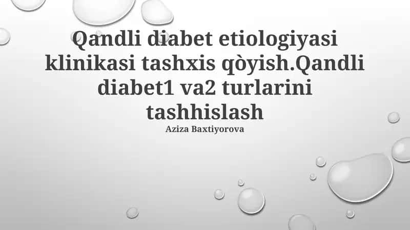 Qandli Diabet Etiologiyasi va Klinikasi