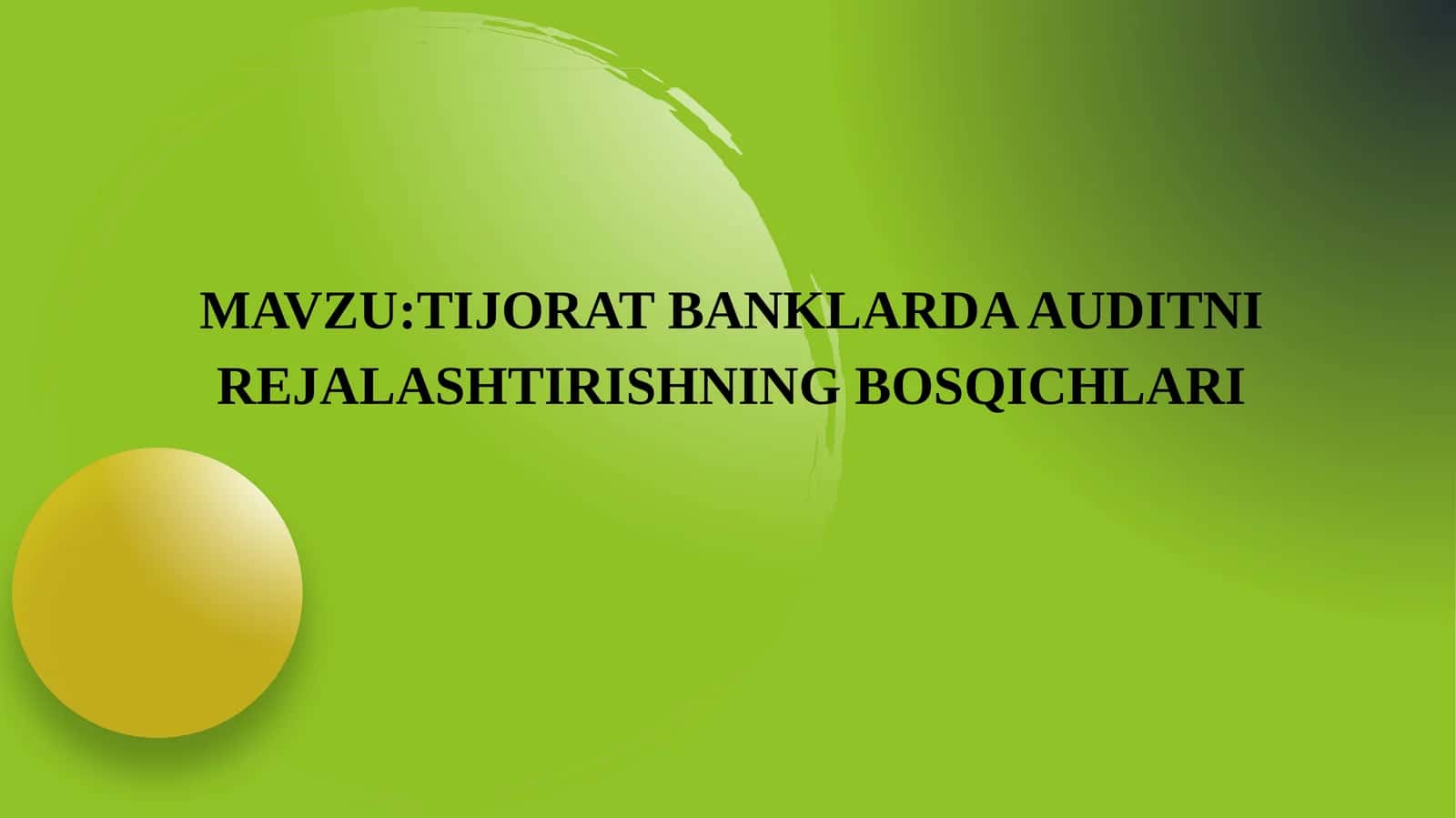 Tijorat banklarda auditni rejalashtirishning bosqichlari