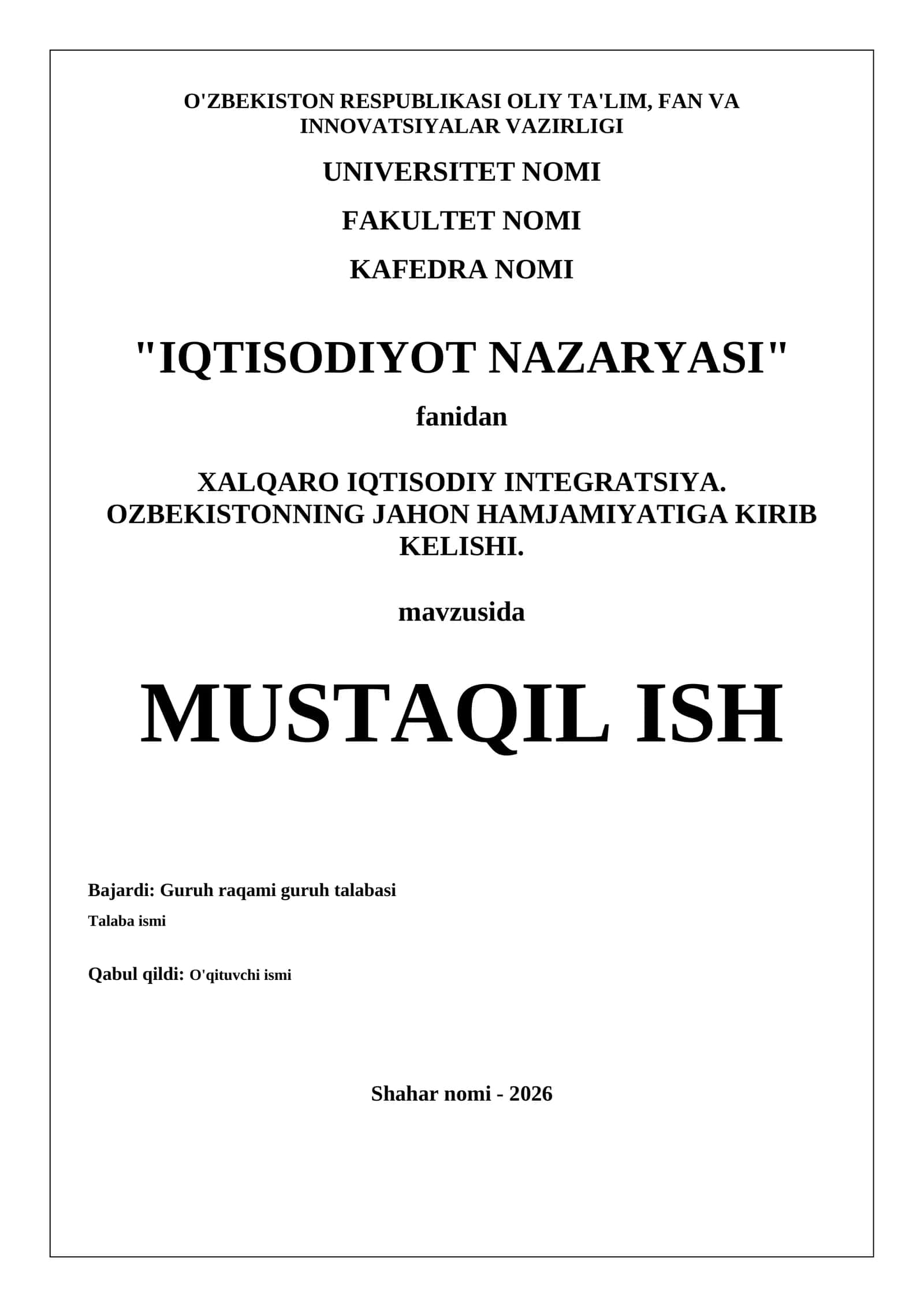 XALQARO IQTISODIY INTEGRATSIYA. OZBEKISTONNING JAHON HAMJAMIYATIGA KIRIB KELISHI