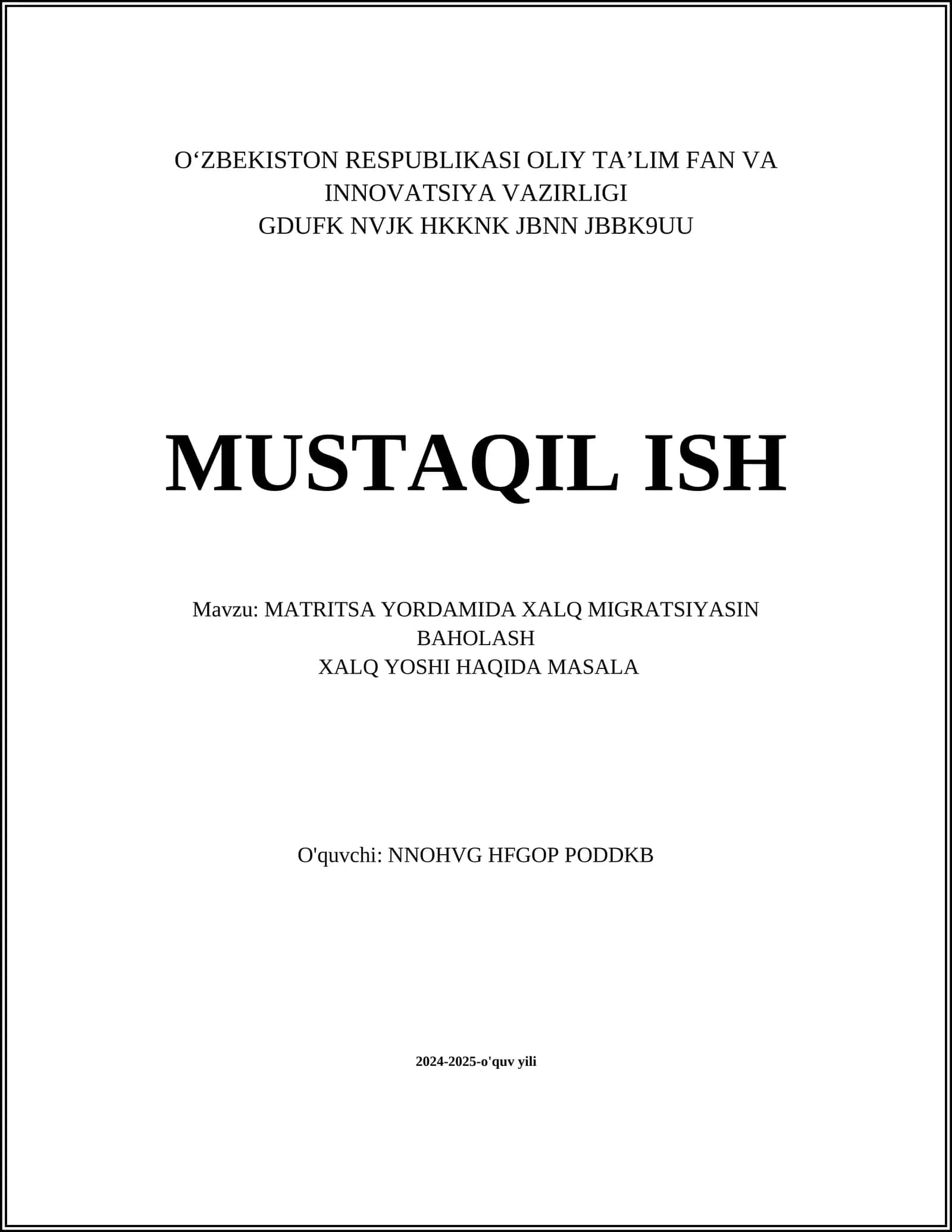 MATRITSA YORDAMIDA XALQ MIGRATSIYASIN BAHOLASH