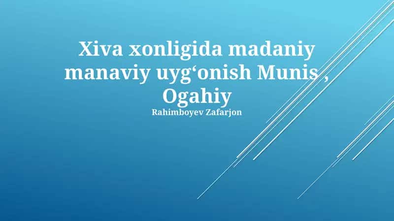 Xiva xonligida madaniy manaviy uygʻonish Munis, Ogahiy