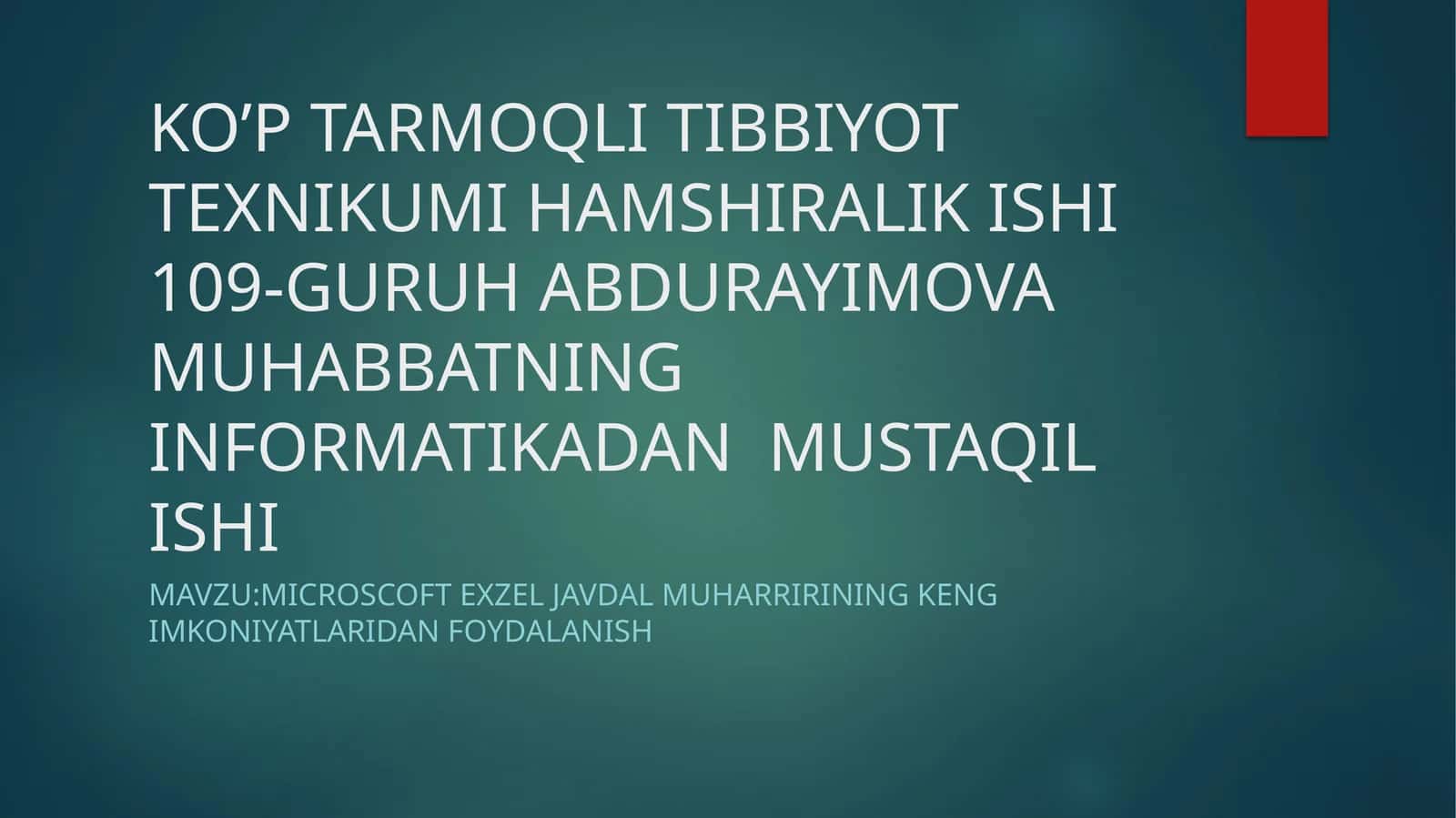 MICROSCOFT EXZEL JAVDAL MUHARRIRINING KENG IMKONIYATLARIDAN FOYDALANISH
