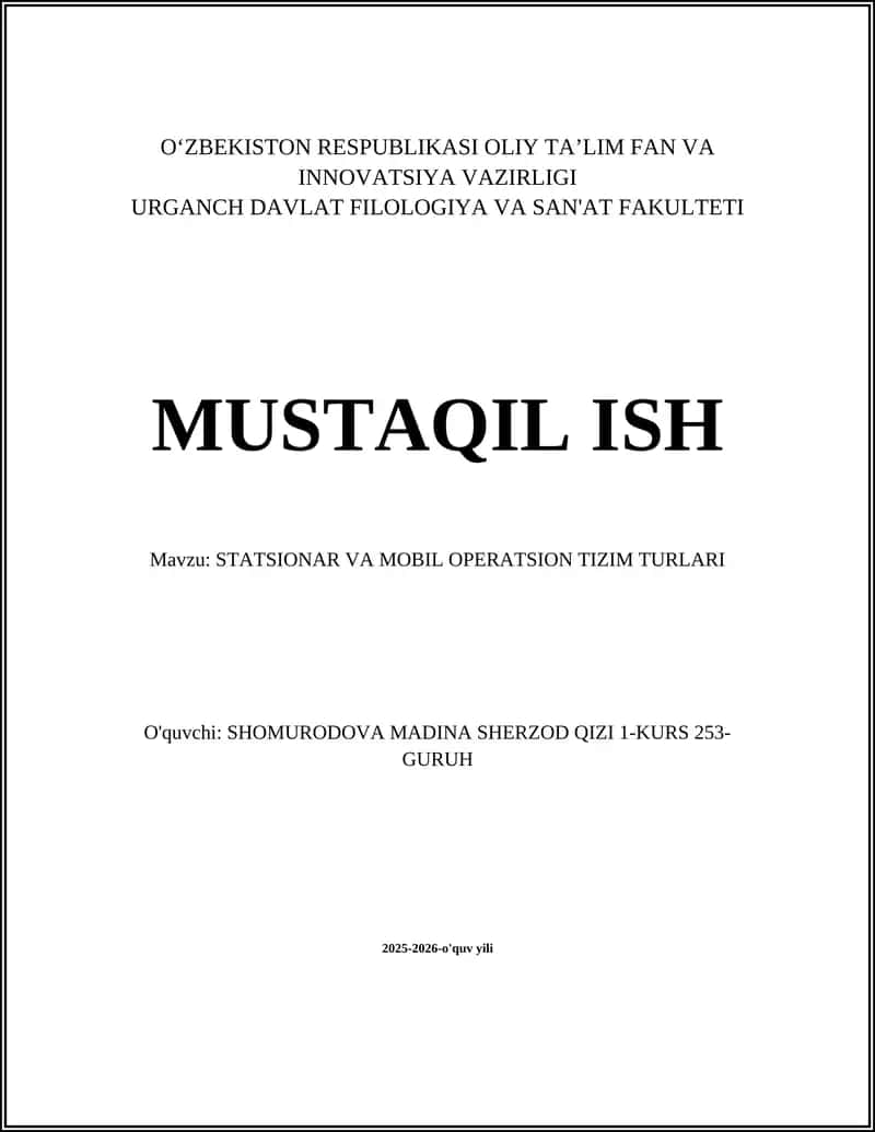 STATSIONAR VA MOBIL OPERATSION TIZIM TURLARI