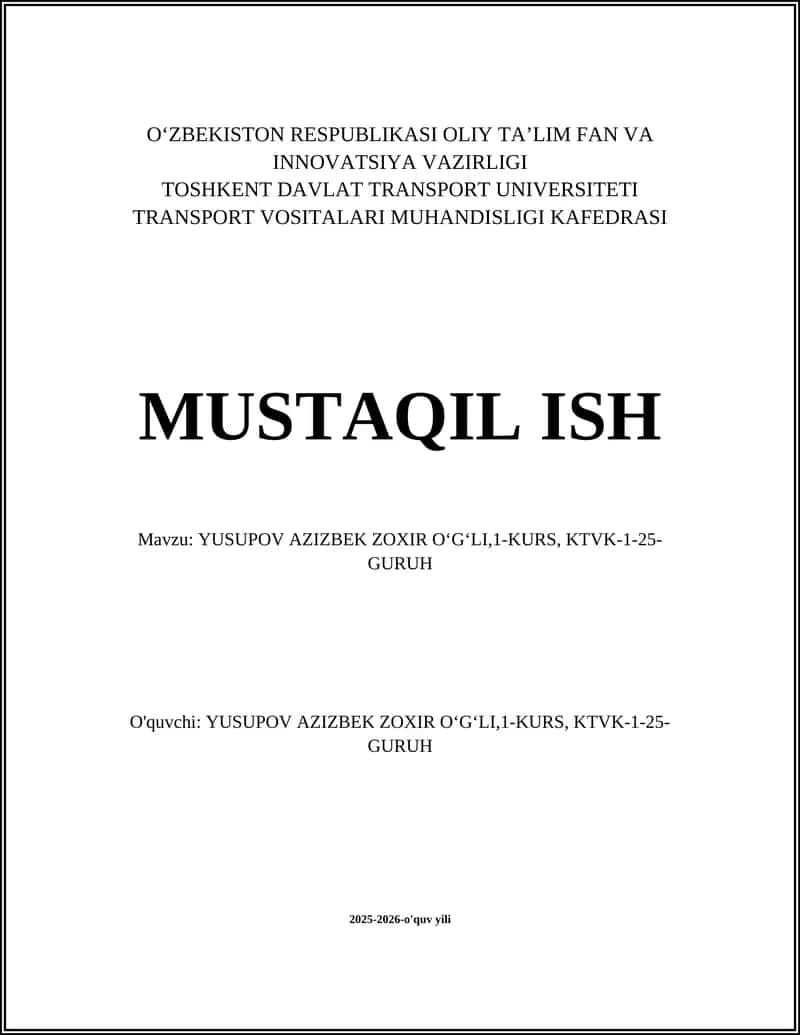 YUSUPOV AZIZBEK ZOXIR OʻGʻLI,1-KURS, KTVK-1-25-GURUH