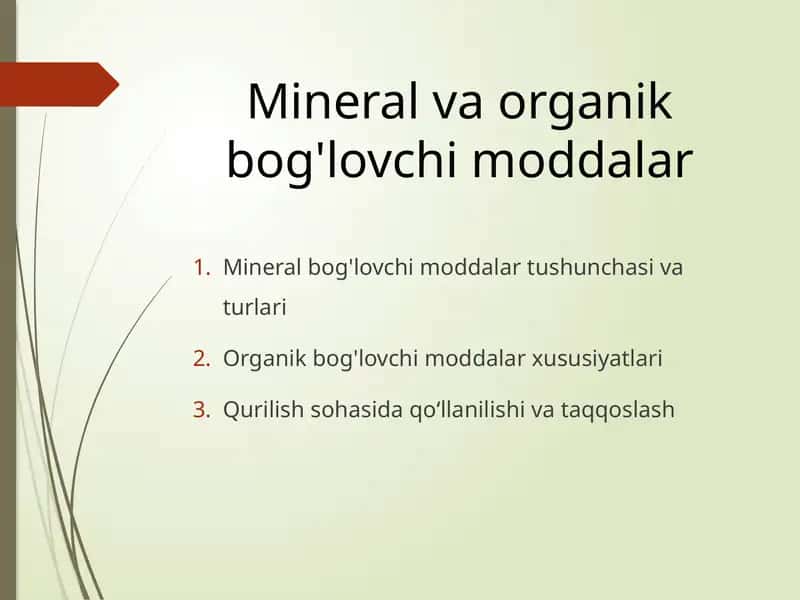 Mineral va organik bog'lovchi moddalar