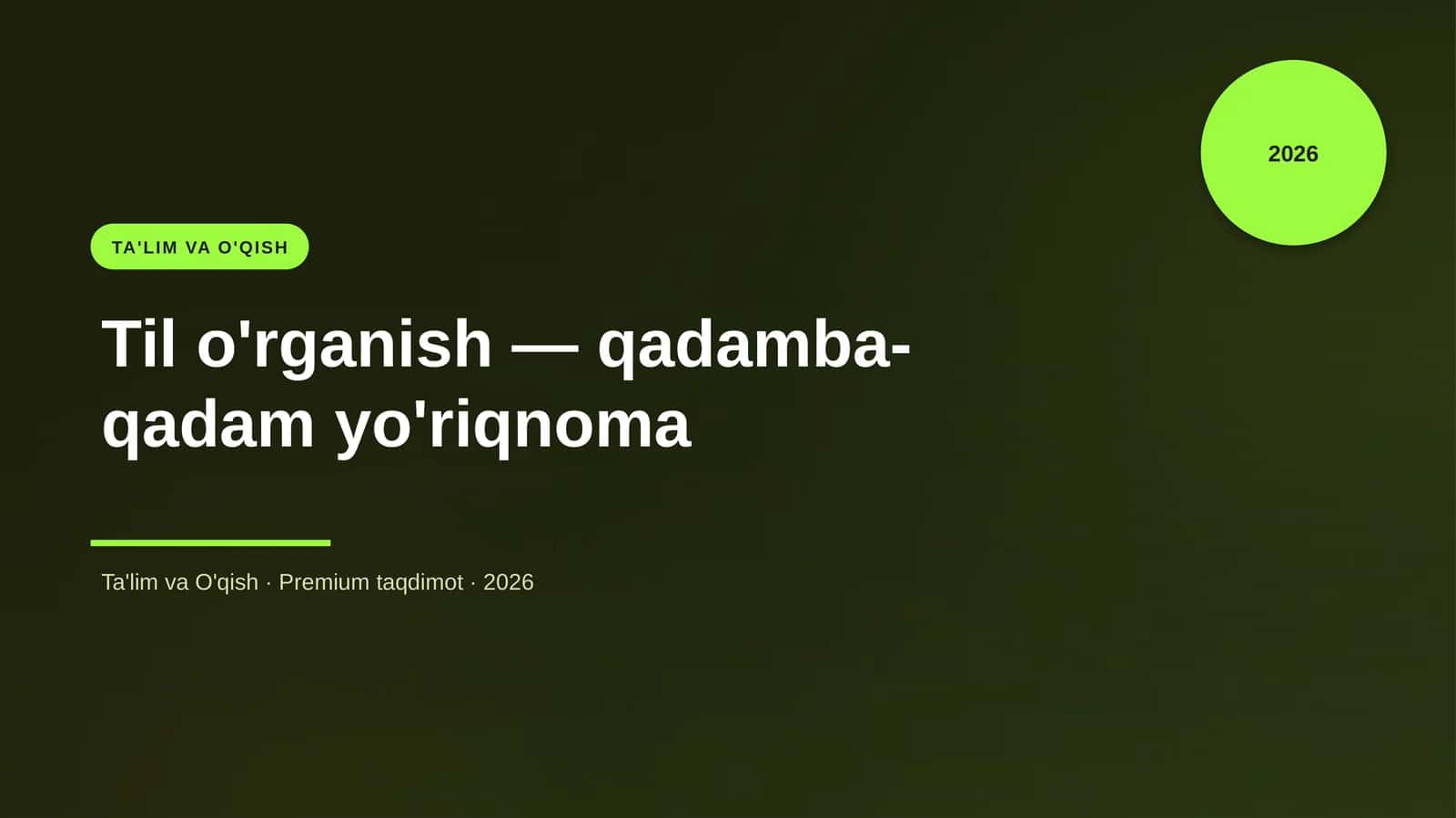 Til o'rganish — qadamba-qadam yo'riqnoma