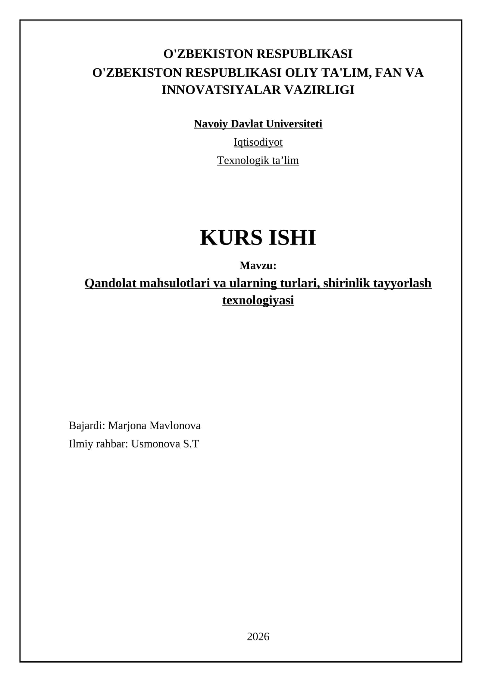 Qandolat mahsulotlari va ularning turlari, shirinlik tayyorlash texnologiyasi
