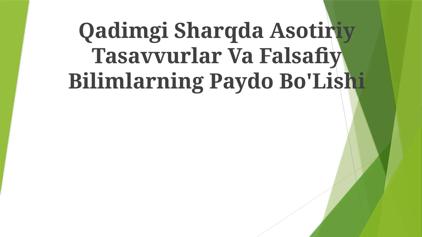 Qadimgi Sharqda Asotiriy Tasavvurlar Va Falsafiy Bilimlarning Paydo Bo'Lishi
