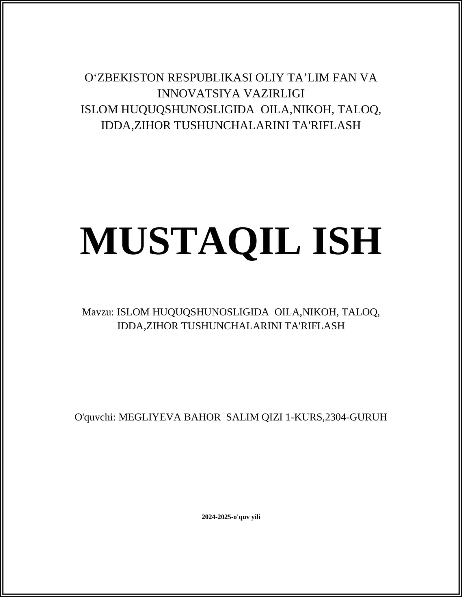 ISLOM HUQUQSHUNOSLIGIDA OILA,NIKOH, TALOQ, IDDA,ZIHOR TUSHUNCHALARINI TA'RIFLASH