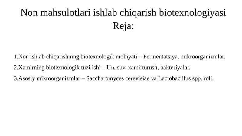 Non mahsulotlari ishlab chiqarish biotexnologiyasi