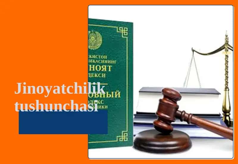 Jinoyatchilik tushunchasi