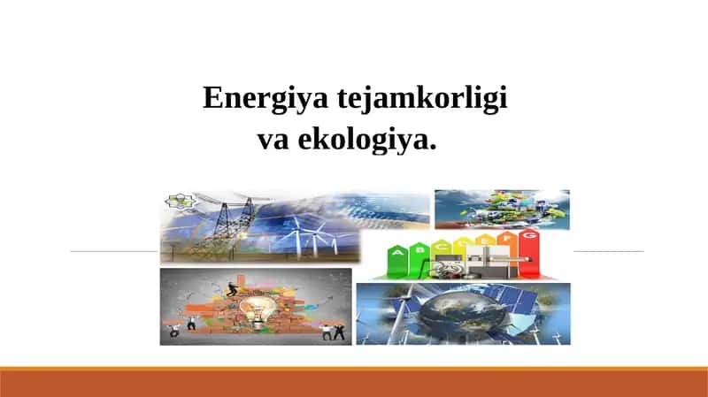 Energiya Tejamkorligi va Ekologiya