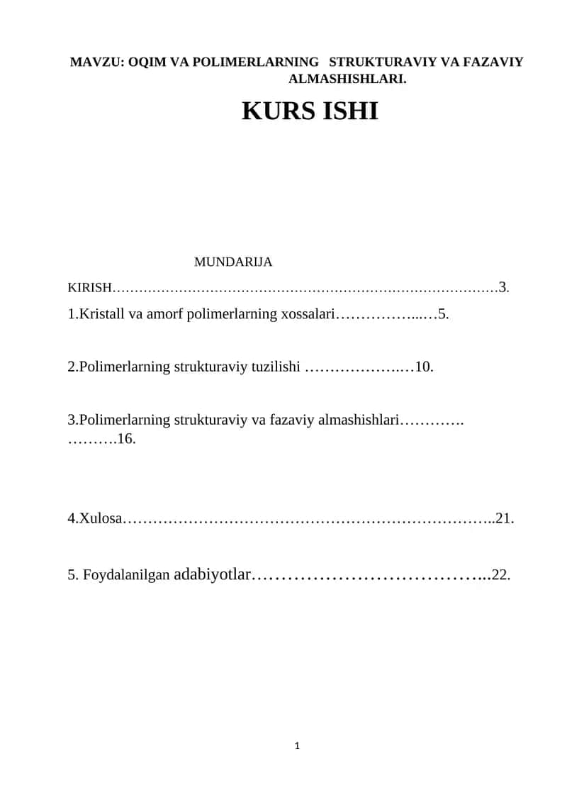 OQIM VA POLIMERLARNING STRUKTURAVIY VA FAZAVIY ALMASHISHLARI.