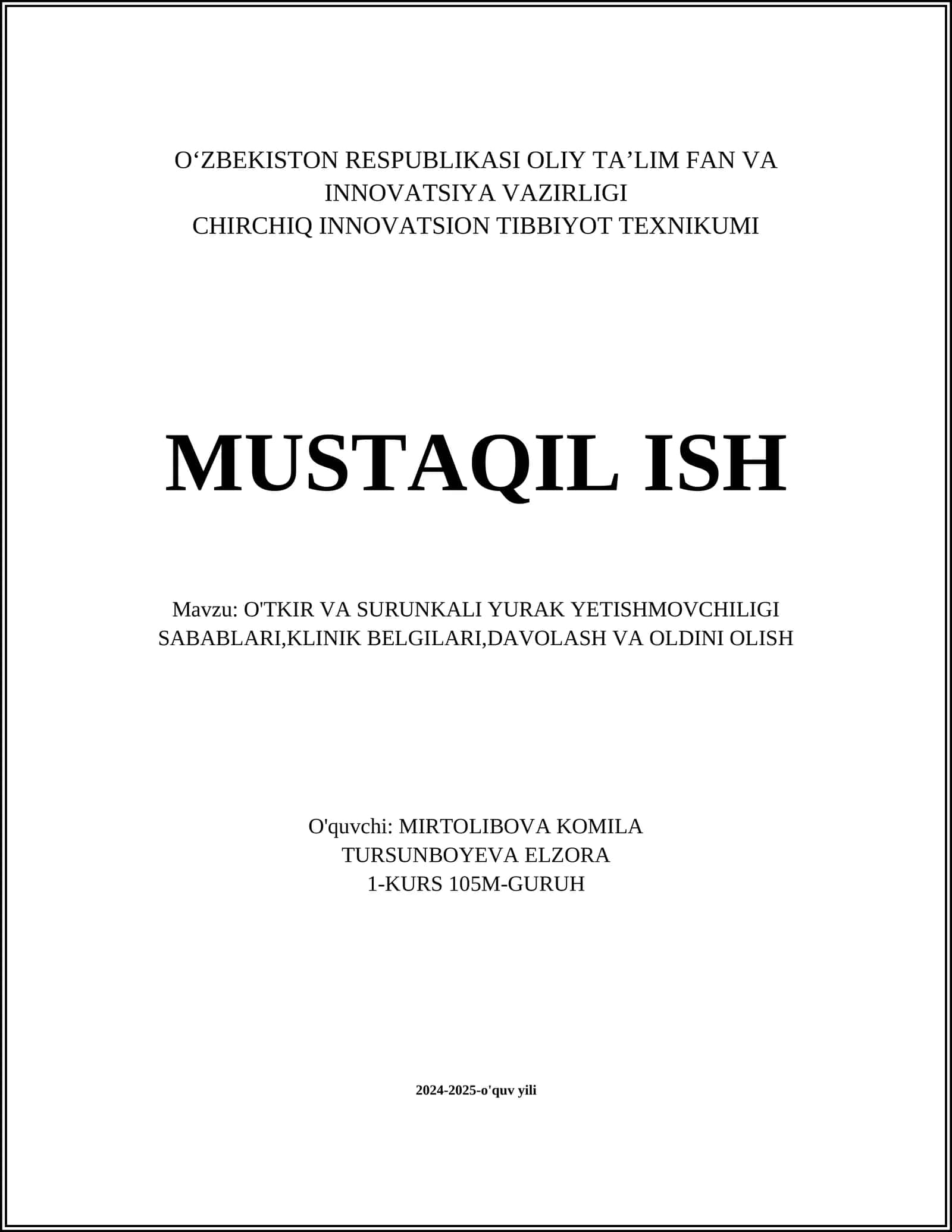 O‘TKIR VA SURUNKALI YURAK YETISHMOVCHILIGI SABABLARI, KLINIK BELGILARI, DAVOLASH VA OLDINI OLISH