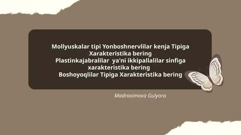 Mollyuskalar tipi Yonboshnervlilar kenja Tipiga Xarakteristika bering