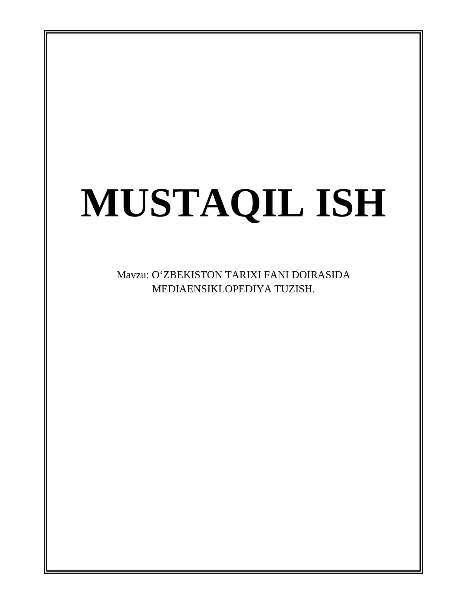 OʻZBEKISTON TARIXI FANI DOIRASIDA MEDIAENSIKLOPEDIYA TUZISH