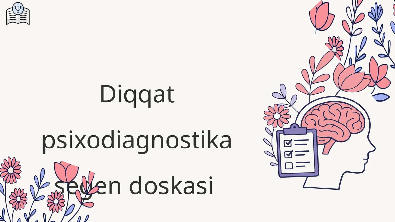 Diqqat psixodiagnostika segen doskasi