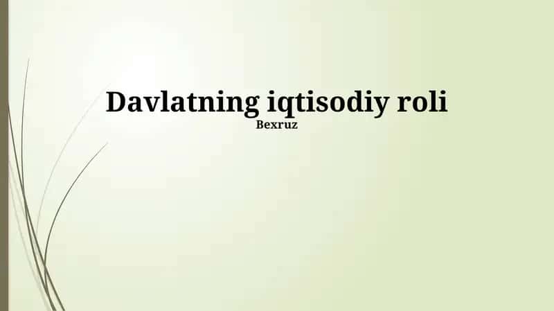 Davlatning iqtisodiy roli