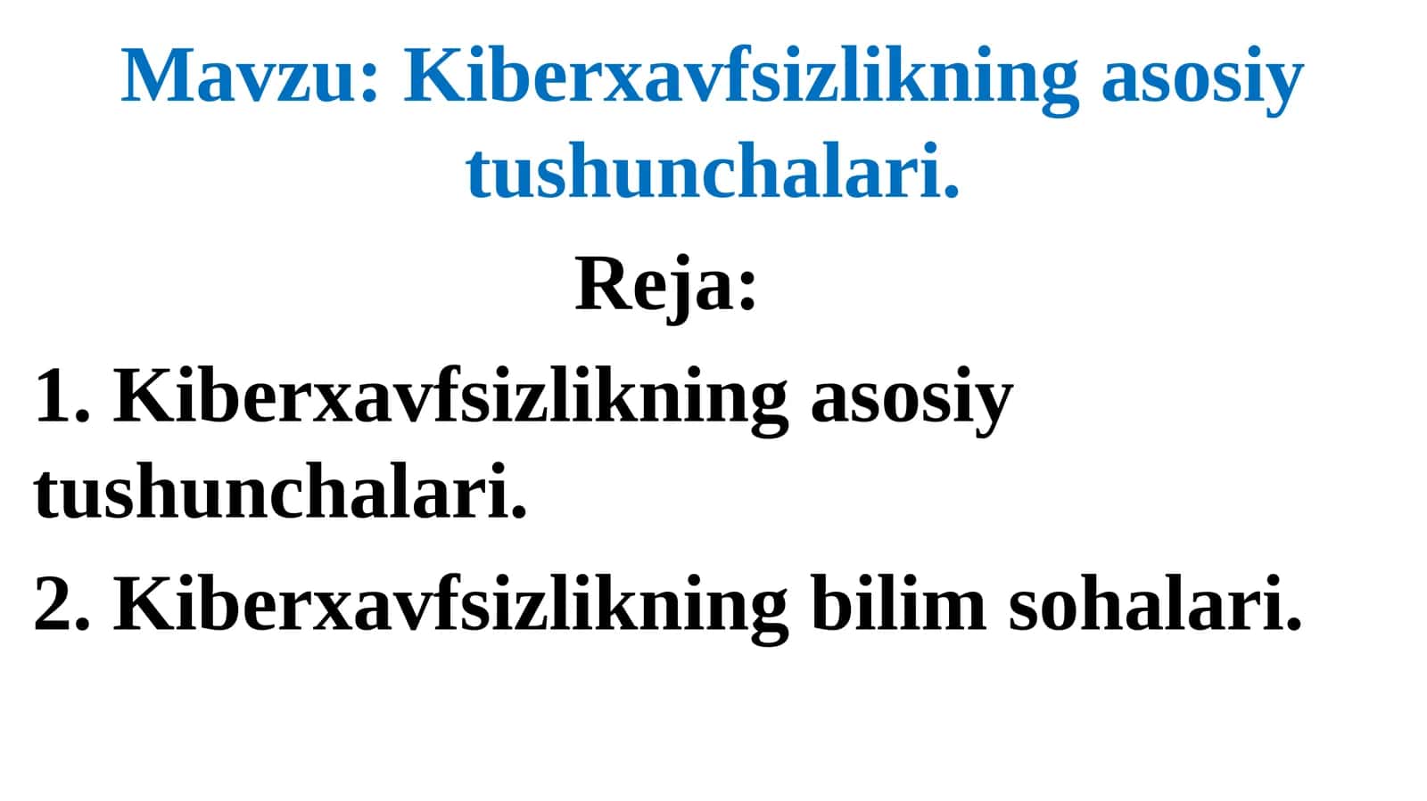 Kiberxavfsizlikning asosiy tushunchalari