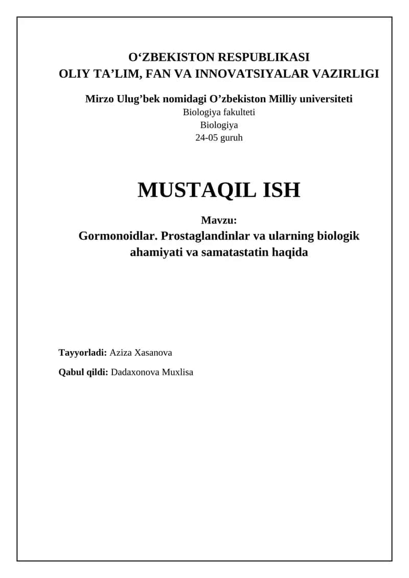 Gormonoidlar: Prostaglandinlar va ularning biologik ahamiyati va samatastatin haqida