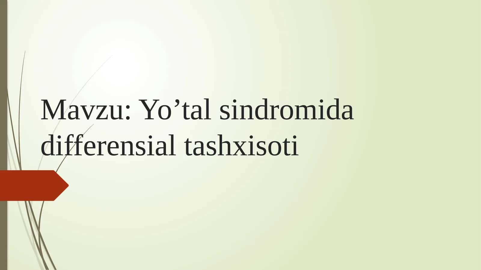 Yo’talsindromidadifferensialtashxisoti