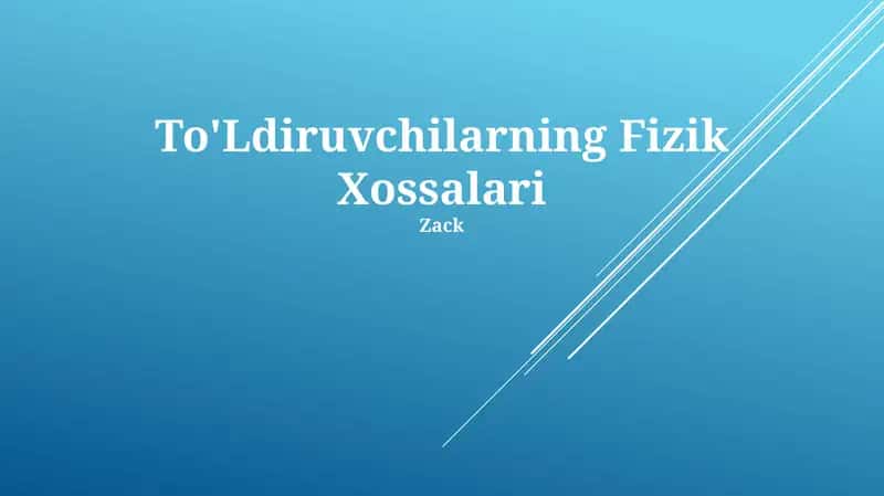 To'Ldiruvchilarning Fizik Xossalari