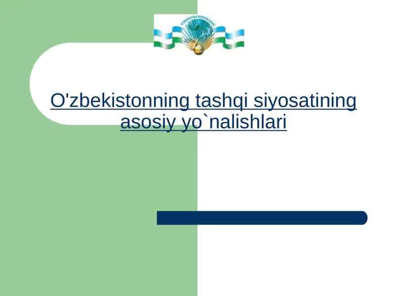 O'zbekistonning tashqisiyosatining asosiy konsepsiyalari
