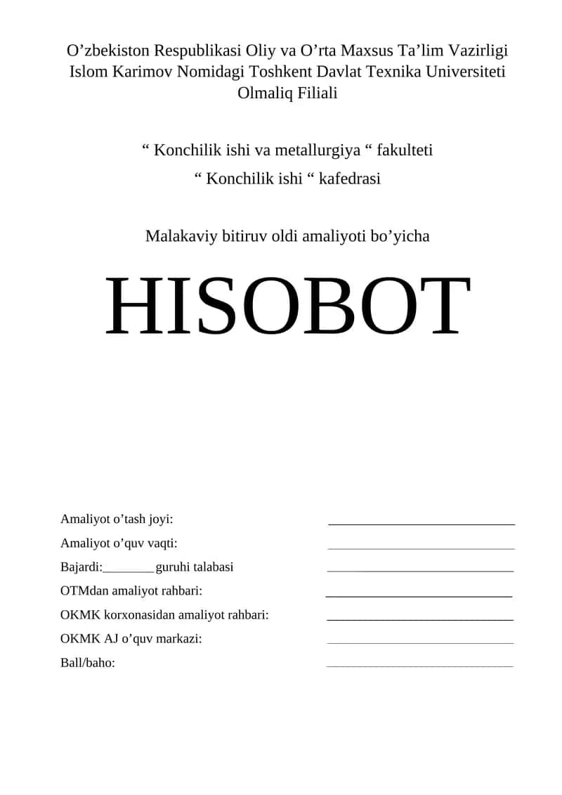 Malakaviy bitiruv oldi amaliyoti bo’yicha hisobot foydali qazilmalarni boyitish yo‘nalishi talabalar uchun