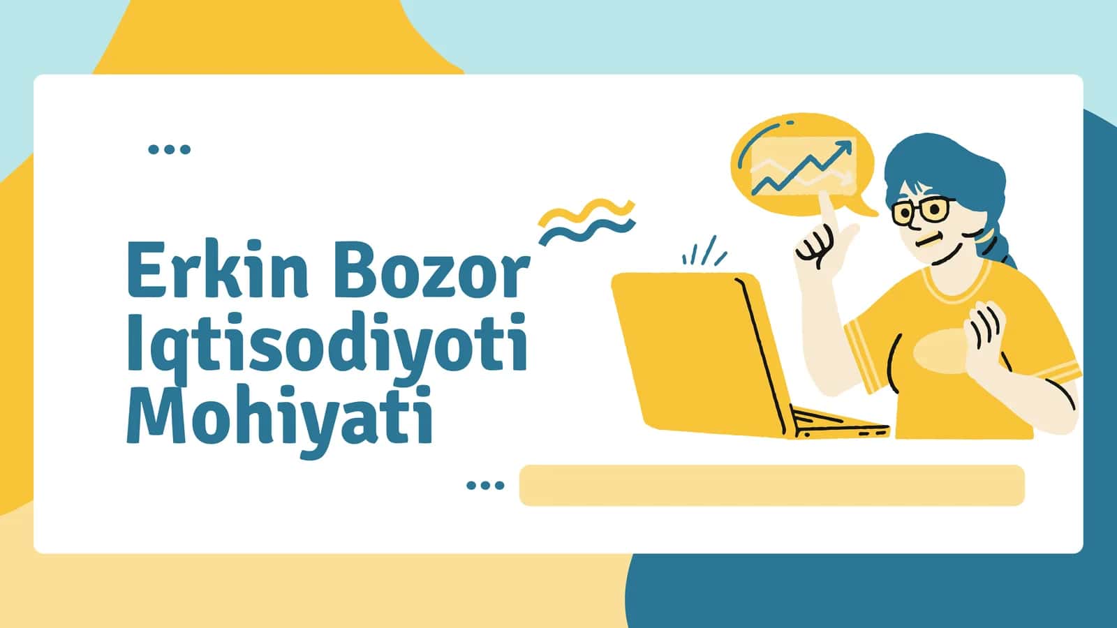 Erkin Bozor Iqtisodiyoti Mohiyati