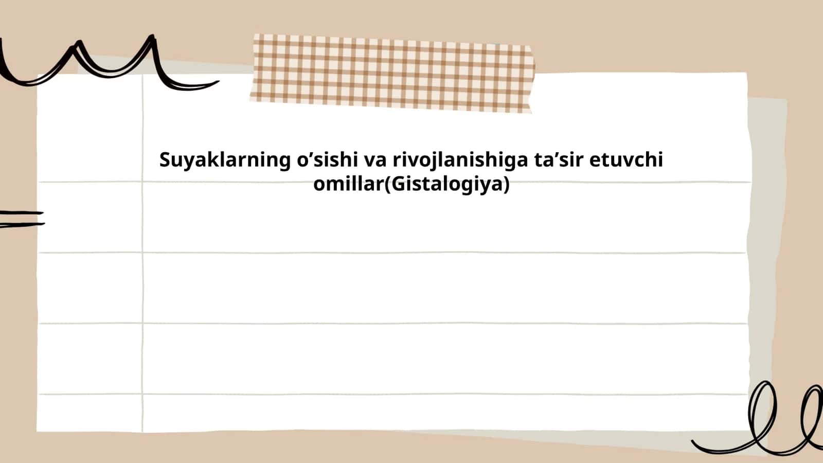 Suyaklarning oʼsishi va rivojlanishiga taʼsir etuvchi omillar(Gistalogiya)