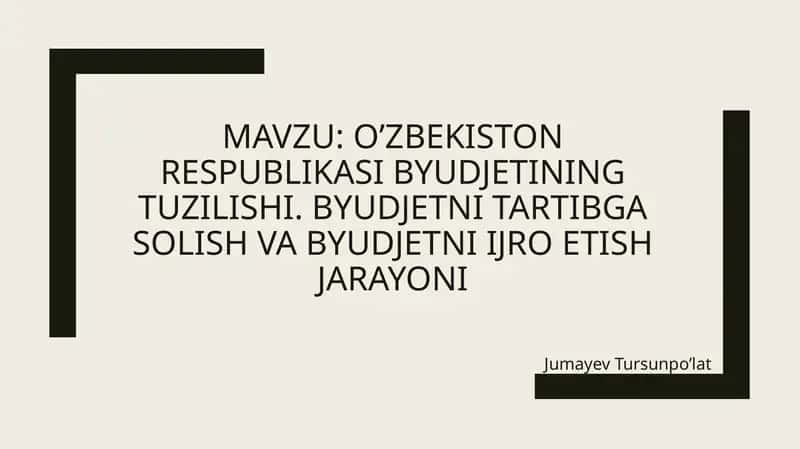 O'zbekiston Respublikasi byudjetining tuzilishi