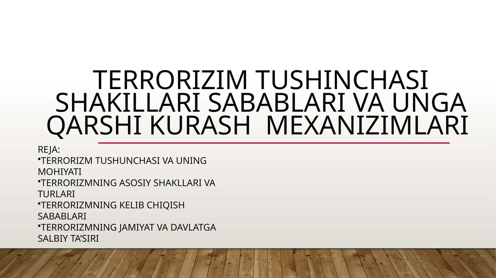 Terrorizim tushinchasi shakillari sabablari va unga qarshi kurash mexanizimlari