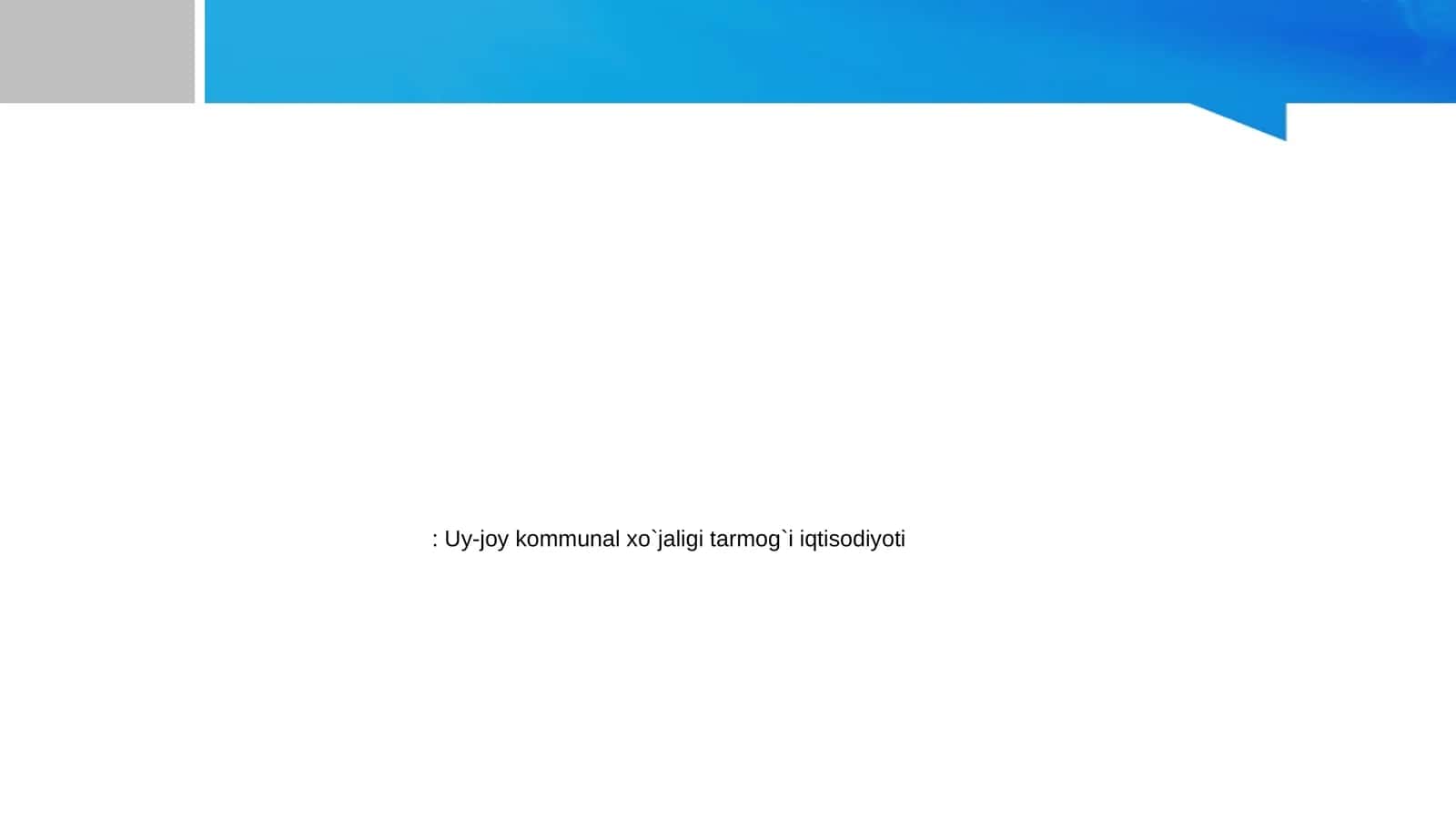 Uy-joy kommunal xo`jaligi tarmog`i iqtisodiyoti