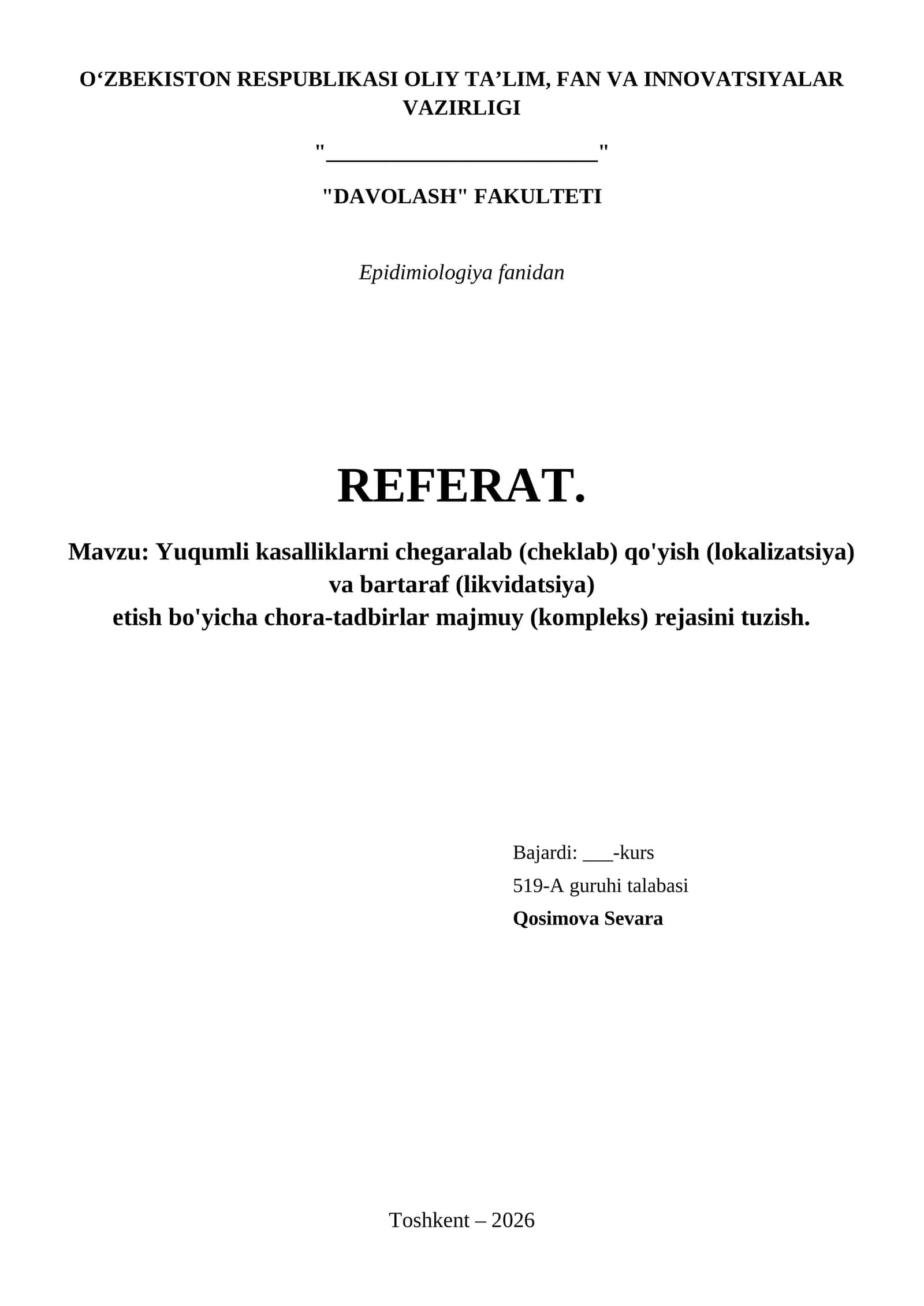 Yuqumli kasalliklarni chegaralab (cheklab) qo'yish (lokalizatsiya) va bartaraf (likvidatsiya)