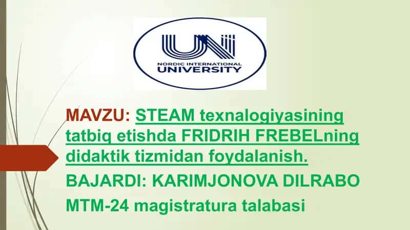 STEAM texnalogiyasi tadbiq qilishda Fredrix Frebelning didaktik tizimidan didaktik oʻyi foydalanish