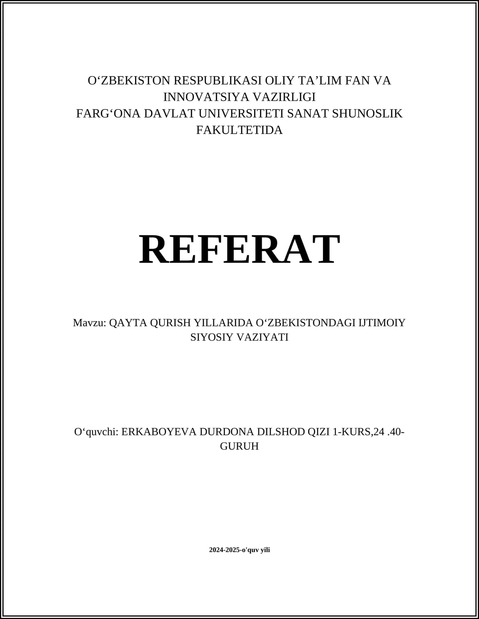 REFERAT: QAYTA QURISH YILLARIDA O'ZBEKISTONDAGI IJTIMOIY SIYOSIY VAZIYATI