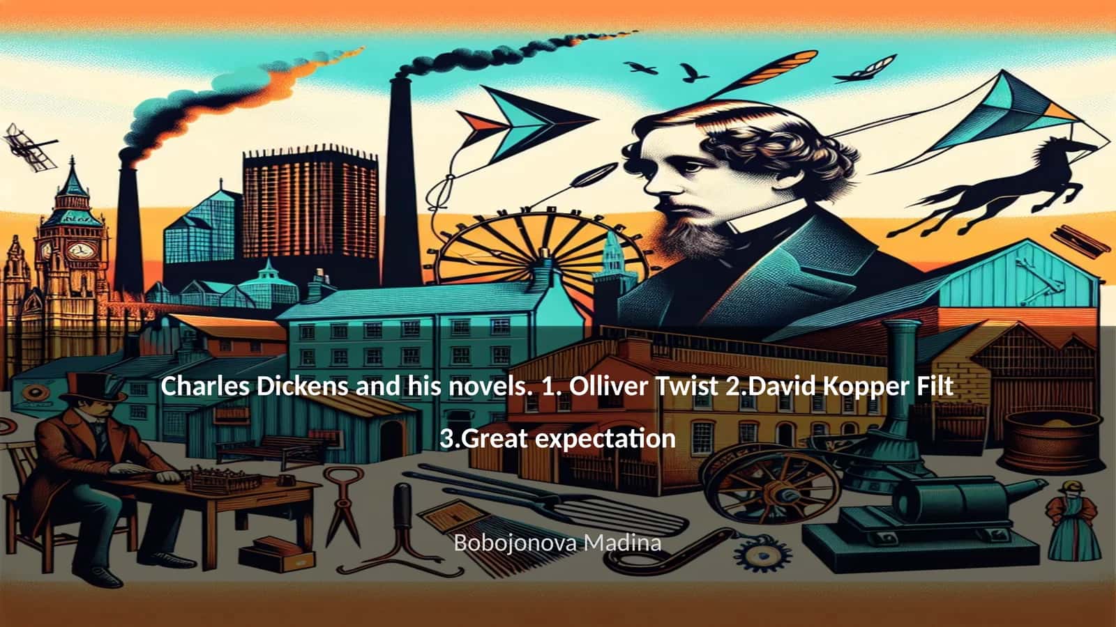 Charles Dickens and his novels