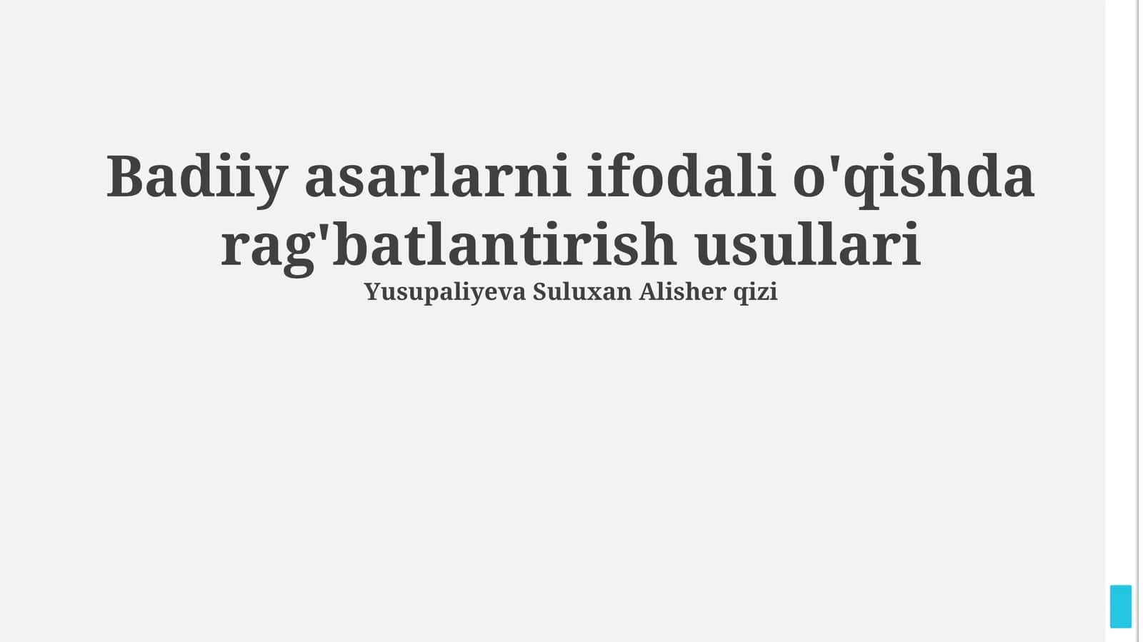 Badiiy asarlarni ifodali o'qishda rag'batlantirish usullari