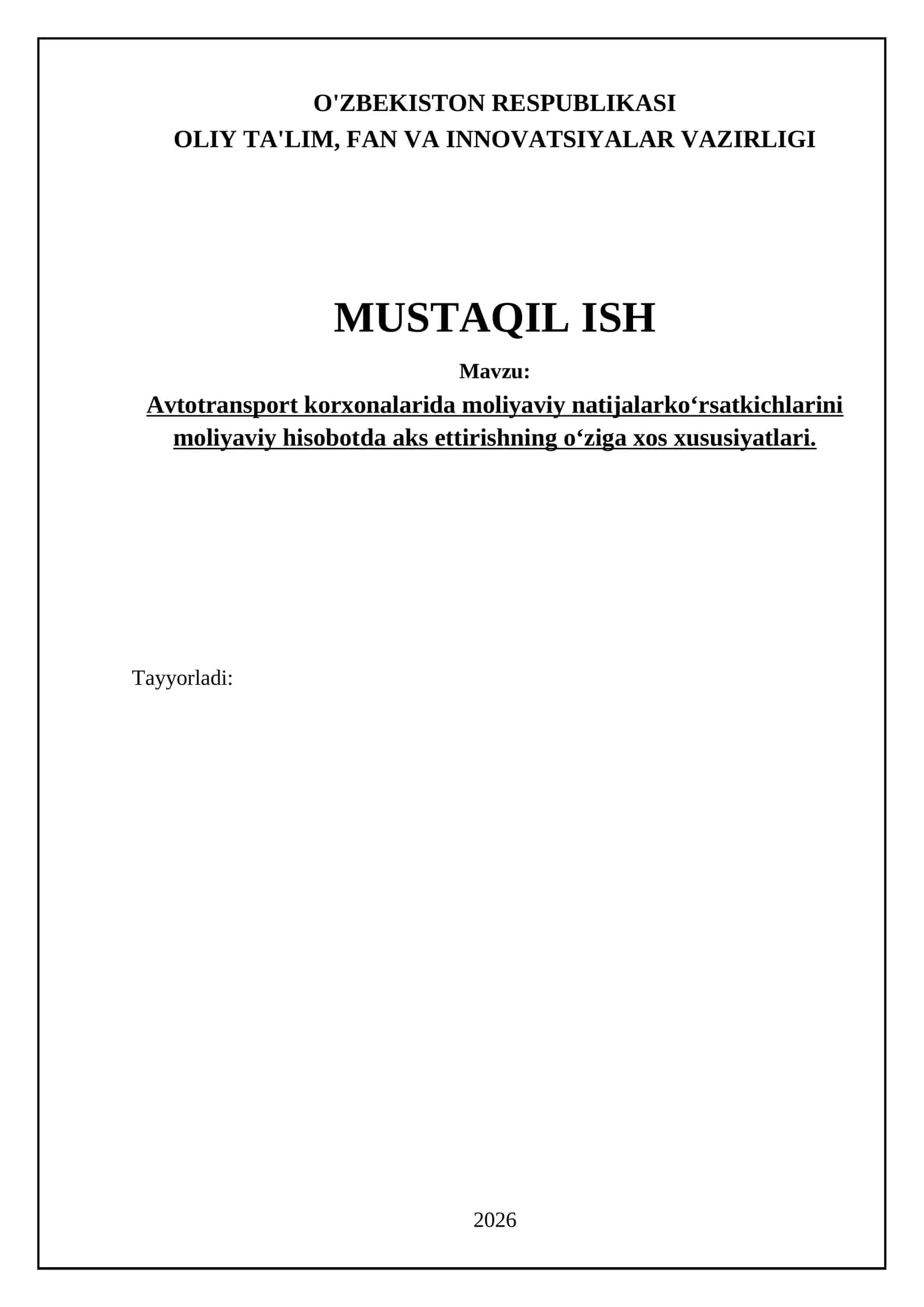 Avtotransport korxonalarida moliyaviy natijalarko‘rsatkichlarini moliyaviy hisobotda aks ettirishning o‘ziga xos xususiyatlari