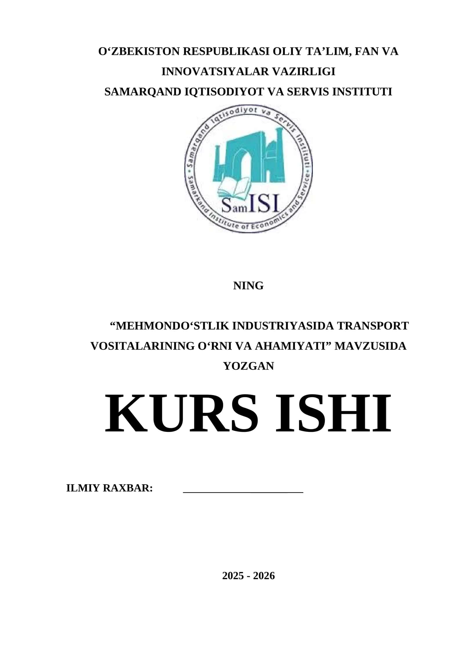 "MEHMONDOʻSTLIK INDUSTRIYASIDA TRANSPORT VOSITALARINING OʻRNI VA AHAMIYATI" MAVZUSIDA YOZGAN KURS ISHI