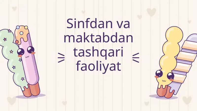 Sinfdan va maktabdan tashqarifa o'liyat