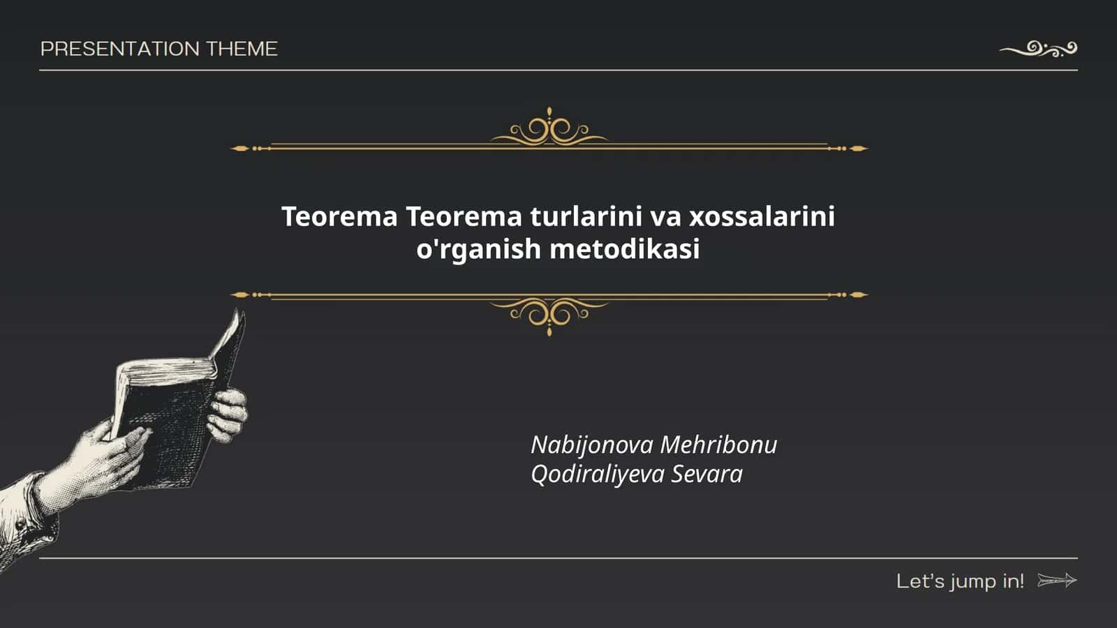 Teorema Teorema turlarini va xossalarini o'rganish metodikasi