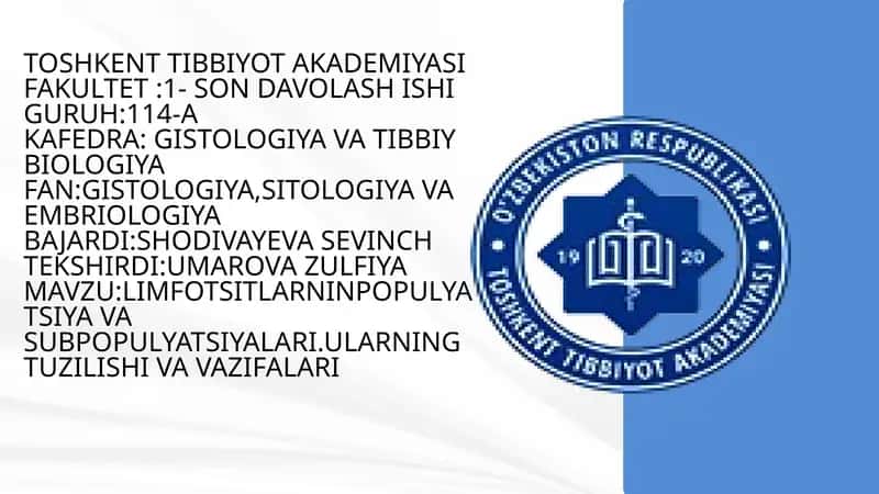 Limfotsitlarning tuzilishi va vazifalari