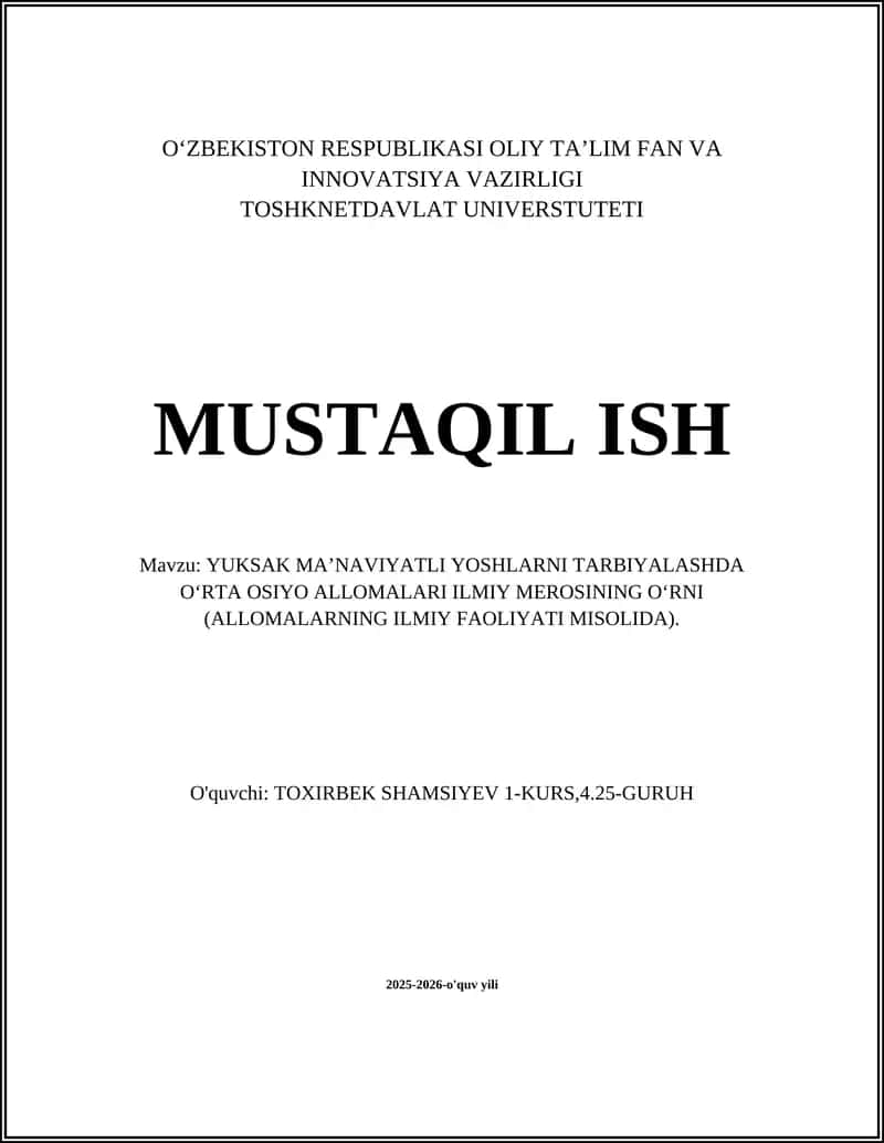 YUKSAK MA’NAVIYATLI YOSHLARNI TARBIYALASHDA O‘RTA OSIYO ALLOMALARI ILMIY MEROSINING O‘RNI
