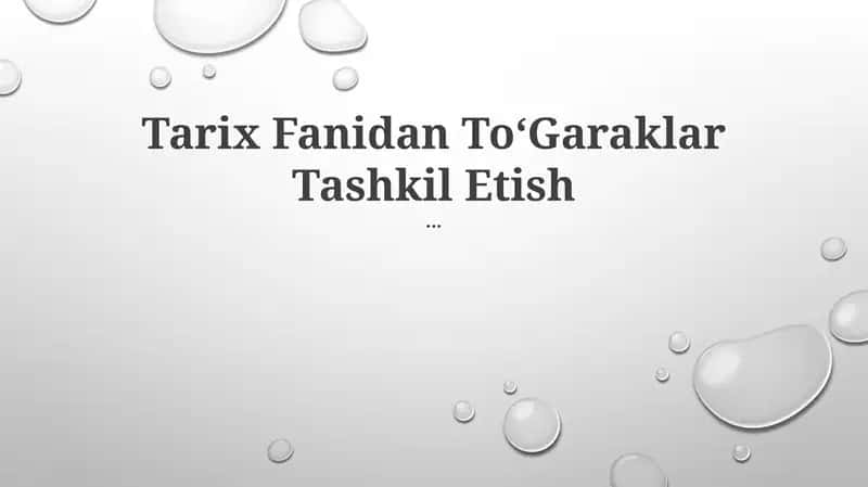 Tarix Fanidan To'Garaklar Tashkil Etish