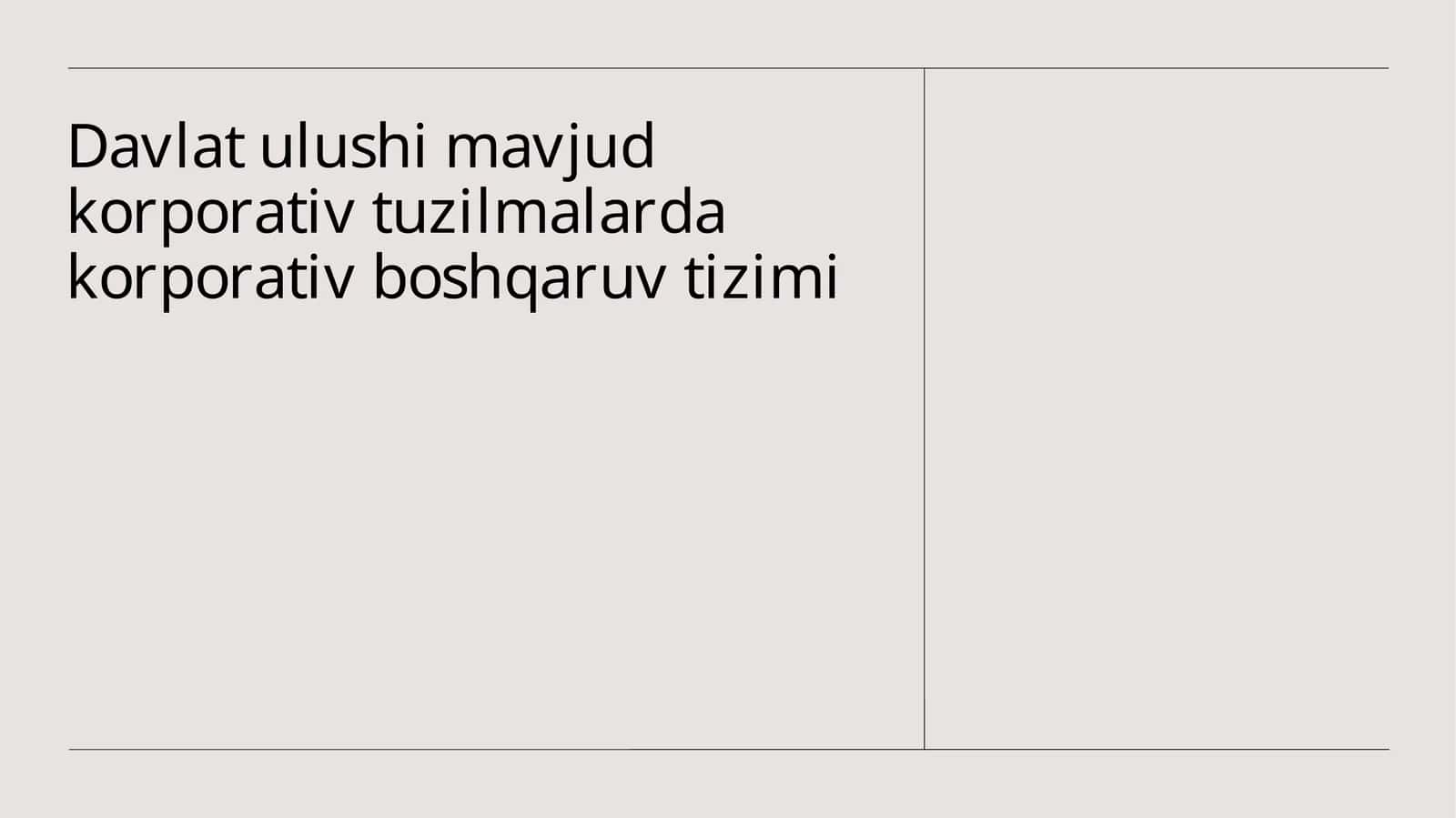 Davlat ulushi mavjud korporativ tuzilmalarda korporativ boshqaruv tizimi